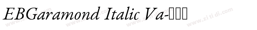 EBGaramond Italic Va字体转换 EBGaramond Italic Va字体转换